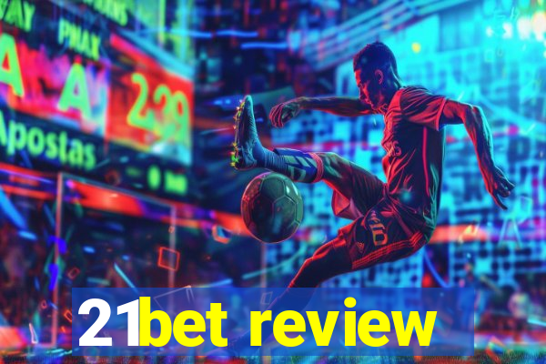 21bet review